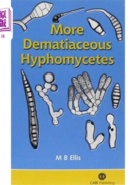 海外直订More Dematiaceous Hyphomycetes 更多的丝孢菌