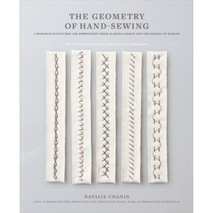 手工缝纫的几何学 制作学校的针线和刺绣的浪漫 Alabama Chanin创始人 The Geometry of Hand Sewing【中商原版】