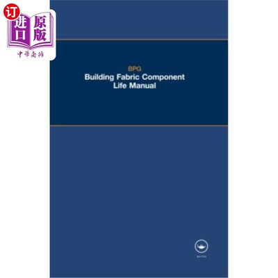 海外直订The Bpg Building Fabric Component Life Manual Bpg建筑结构组件寿命手册