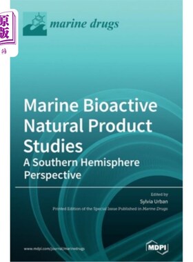 海外直订医药图书Marine Bioactive Natural Product Studies-A Southern Hemisphere Perspective 海洋生物活性天然产物研究