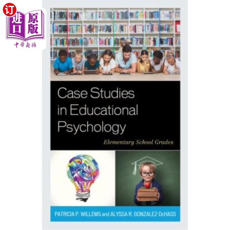 海外直订Case Studies in Educational Psychology: Elementary School Grades 教育心理学案例研究：小学年级
