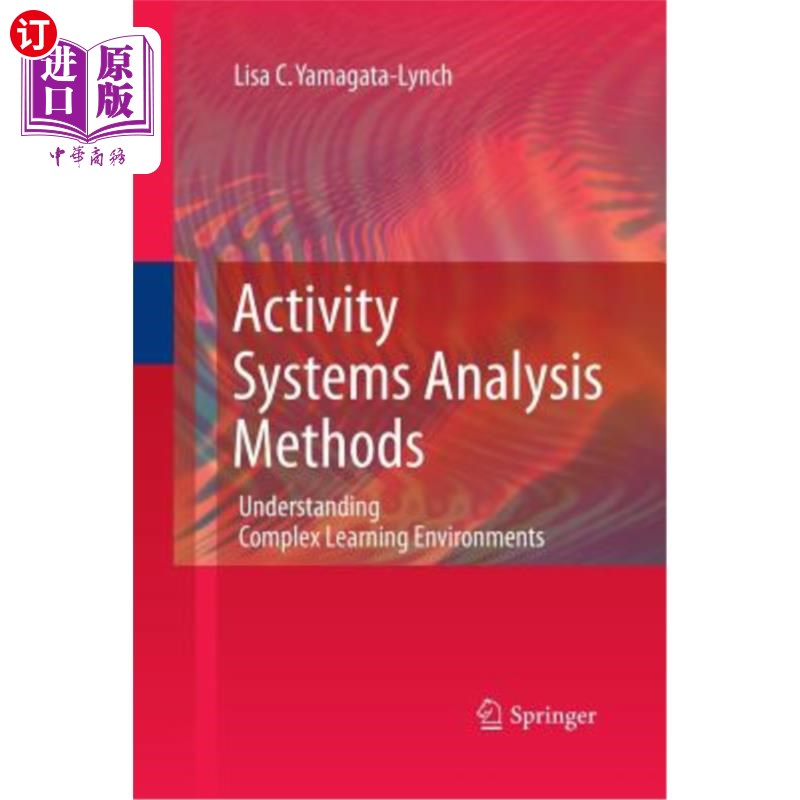 海外直订Activity Systems Analysis Methods: Understanding Complex Learning Environments 活动系统分析方法：理解复杂的