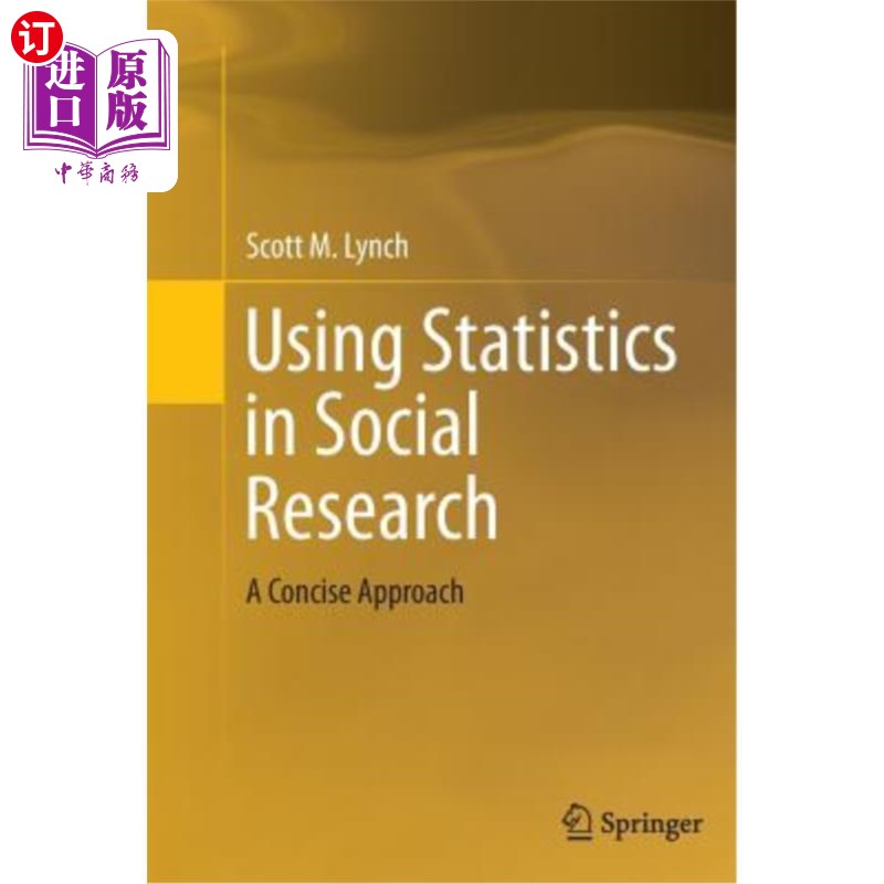 海外直订Using Statistics in Social Research: A Concise Approach 统计学在社会研究中的应用：一种简明的方法