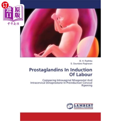 海外直订医药图书Prostaglandins In Induction Of Labour 前列腺素在引产中的作用