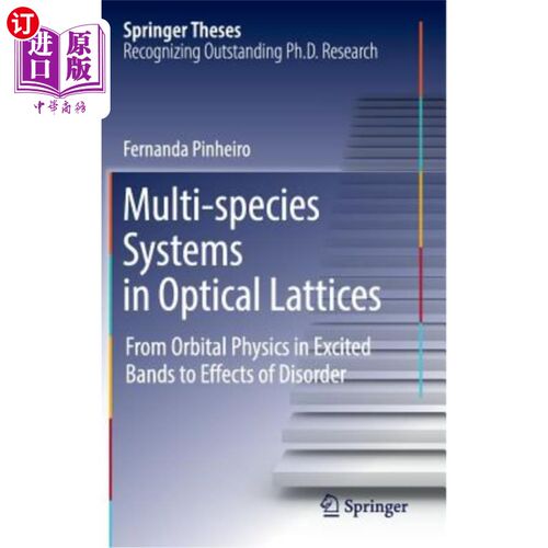 海外直订Multi-Species Systems in Optical Lattices: From Orbital Physics in Excited Bands 光学晶格中的多物种系统：从