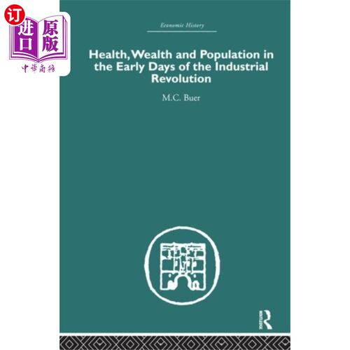 海外直订Health, Wealth and Population in the Early Days ... 工业革命初期的健康、财富和人口