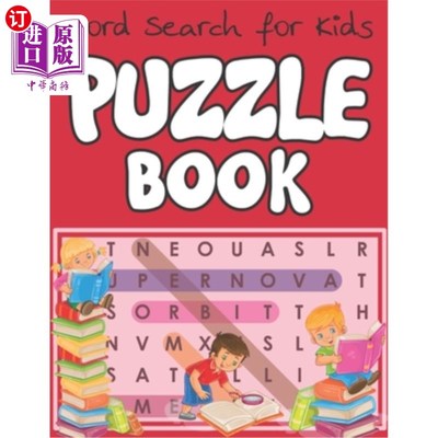 海外直订Word Search for Kids - Puzzle Book: Educational Word Search Puzzles To Make Your 儿童字谜搜索-字谜书:教育字