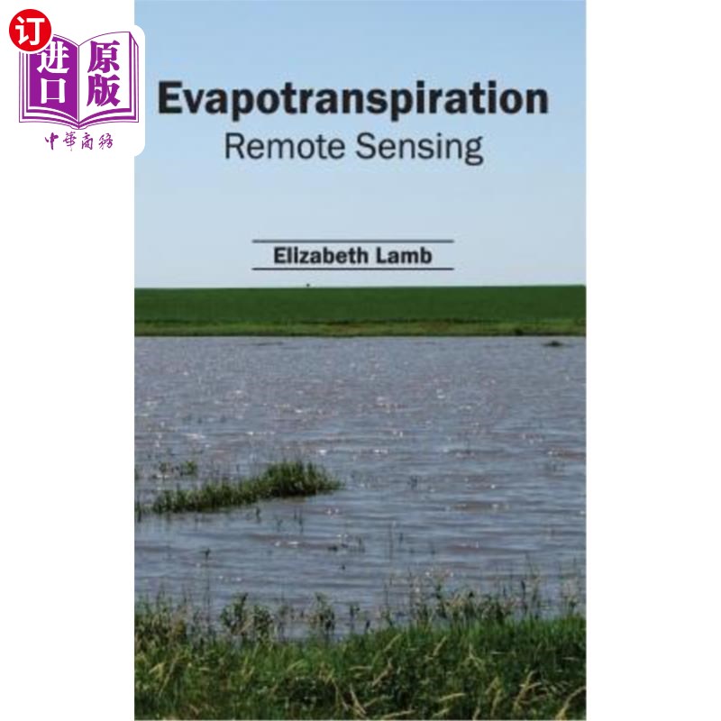 海外直订Evapotranspiration: Remote Sensing 蒸散：遥感