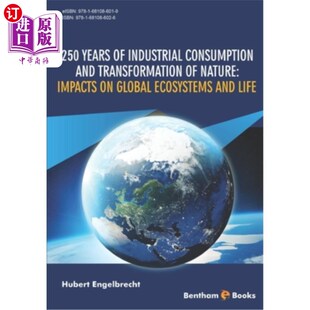 Nature Years and 海外直订250 Impacts 250年 Industrial Glo 工业消费和自然改造 Consumption Transformation