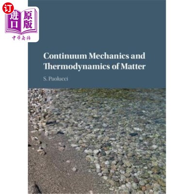 海外直订Continuum Mechanics and Thermodynamics of Matter 连续介质力学与物质热力学