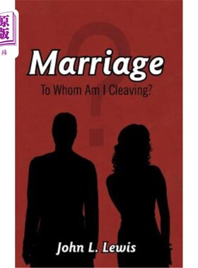海外直订Marriage: To Whom Am I Cleaving? 婚姻：我要和谁分开？