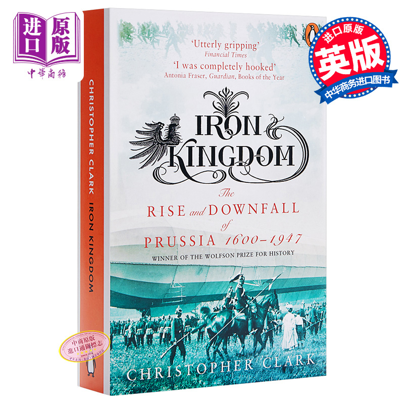 现货 【中商原版】铁王国 英文原版Iron Kingdom:Rise and Downfall of Prussia 书籍/杂志/报纸 科普读物/自然科学/技术类原版书 原图主图