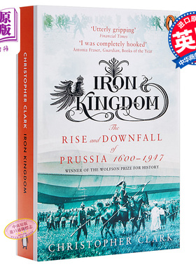【中商原版】铁王国 英文原版Iron Kingdom:Rise and Downfall of Prussia