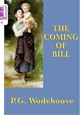 海外直订The Coming of Bill 比尔的到来