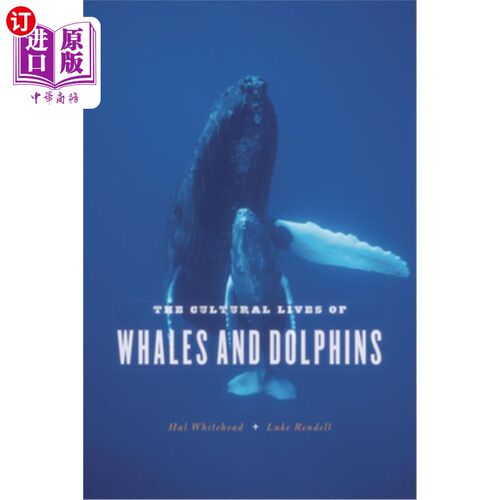 海外直订The Cultural Lives of Whales and Dolphins 鲸鱼和海豚的文化生活