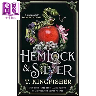 预售 T翠鸟 铁杉与银 奇幻小说 Hemlock Silver 英文原版 T Kingfisher【中商原版】