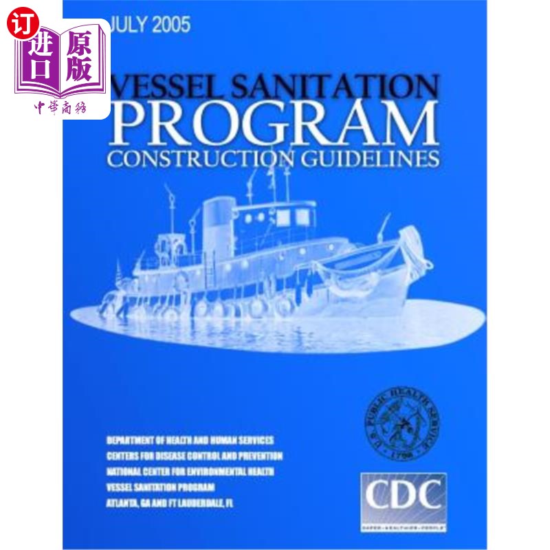海外直订Vessel Sanitation Program Construction Guidelines 船舶卫生计划施工指南