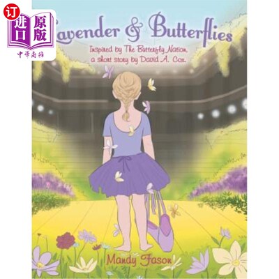 海外直订Lavender & Butterflies: A Futuristic Ballet 薰衣草和蝴蝶：未来主义芭蕾