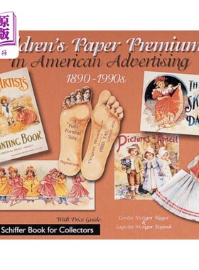 海外直订Children's Paper Premiums in American Advertisin... 美国广告中的儿童纸溢价:1890-1990