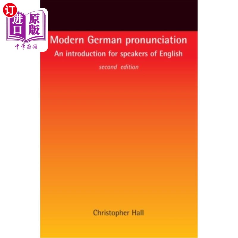 海外直订Modern German Pronunciation: An Introduction for Speakers of English 现代德语发音：英语使用者入门