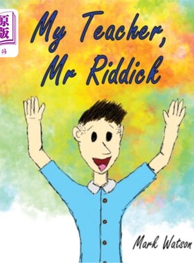 海外直订My Teacher, Mr Riddick 我的老师，里迪克先生