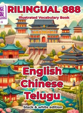 海外直订Trilingual 888 English Chinese Telugu Illustrated Vocabulary Book: Help your chi 三语888中英文泰卢固语绘本