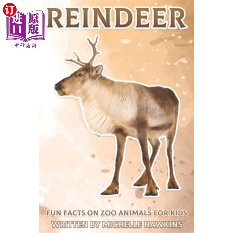 海外直订Reindeer: Fun Facts on Zoo Animals for Kids #14 驯鹿:儿童动物园动物的有趣事实#14