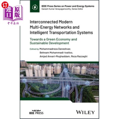 海外直订Interconnected Modern Multi-Energy Networks and Intelligent Transportation Syste 互联的现代多能源和智能