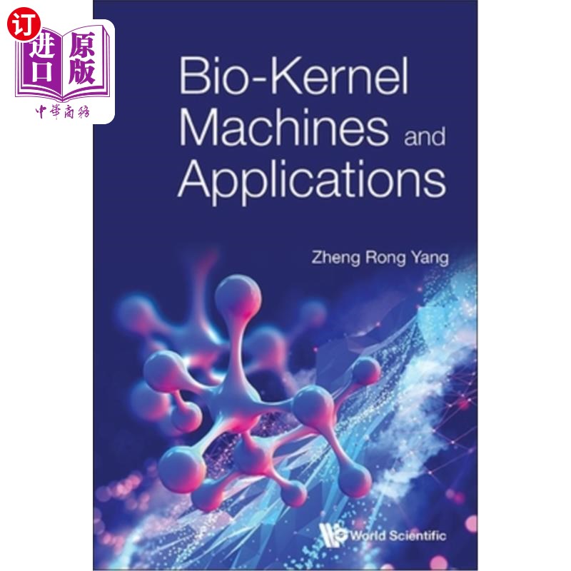 海外直订Bio-Kernel Machines and Applications 生物内核机器与应用