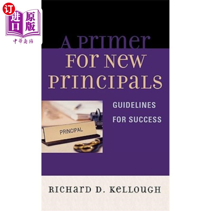 海外直订A Primer for New Principals: Guidelines for Success 新校长入门:成功指南
