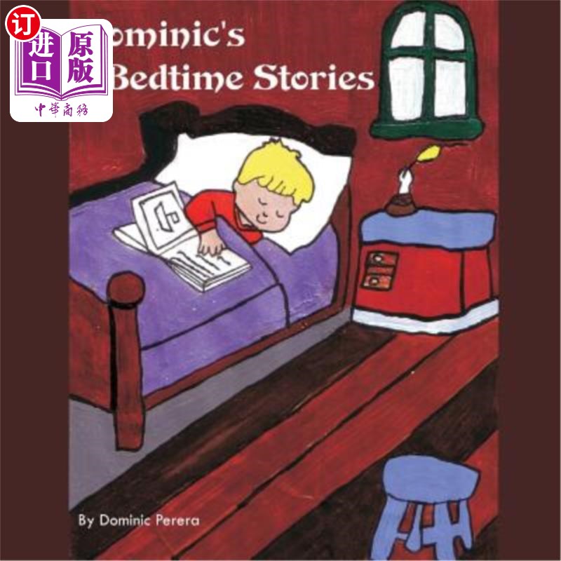 海外直订Dominic's Bedtime Stories: A delightful collection of Sleepy time tales that wil 多米尼克的睡前故事:一个令