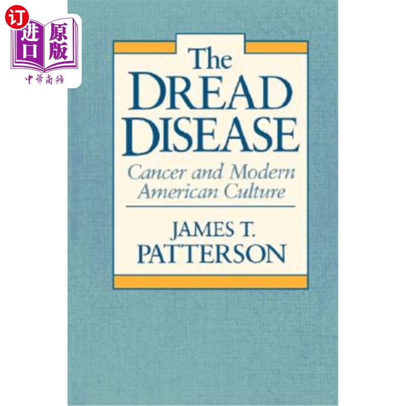 海外直订医药图书The Dread Disease: Cancer and Modern American Culture 可怕的疾病:癌症与现代美国文化