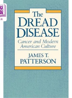 海外直订医药图书The Dread Disease: Cancer and Modern American Culture 可怕的疾病:癌症与现代美国文化