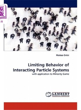 Limiting Behavior of Interacting Particle Systems 相互作用粒子系统的极限行为【中商原版】