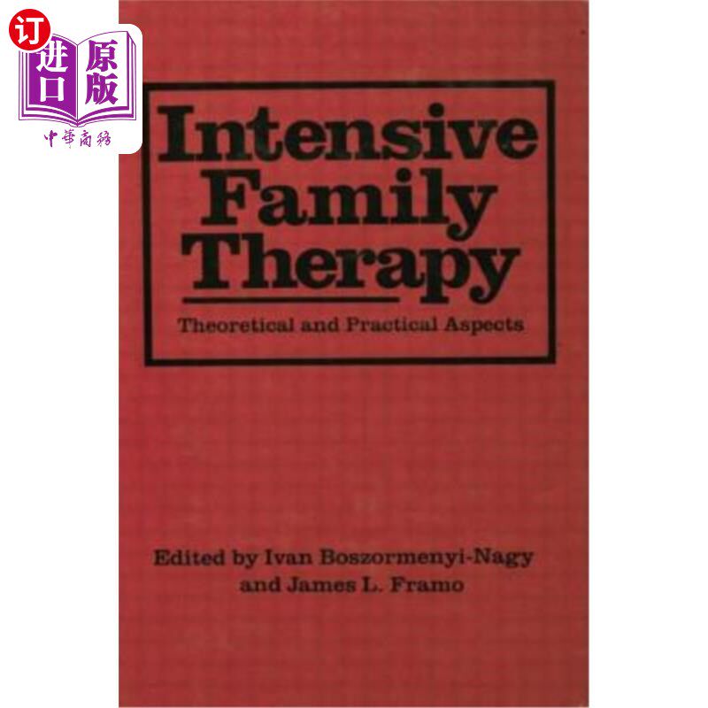 海外直订医药图书Intensive Family Therapy: Theoretical and Practical Aspects 强化家庭治疗:理论和实践方面