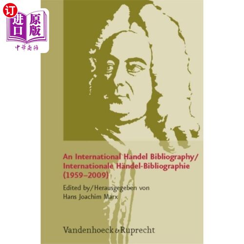 海外直订International Handel Bibliography / Internationa... 国际汉德尔书目/国际汉德尔书目（1959-2009）