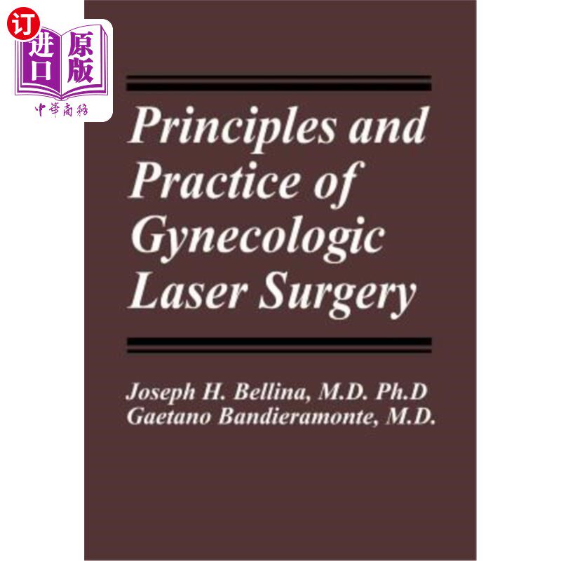 海外直订医药图书Principles and Practice of Gynecologic Laser Surgery 妇科激光手术原理与实践