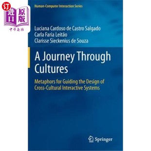 Metaphors the Journey Cultures 指导跨文化 海外直订A Cultural for Through Design Guiding 穿越文化之旅 Cross
