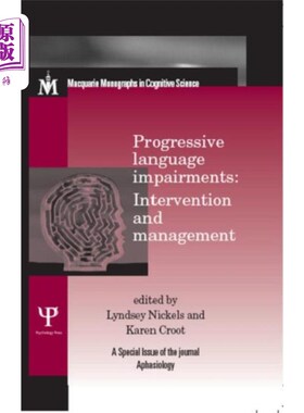 海外直订医药图书Progressive Language Impairments: Intervention a... 进行性语言障碍:干预与管理