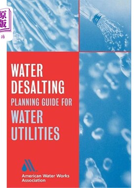 海外直订Water Desalting Planning Guide for Water Utilities 自来水公司海水淡化规划指南