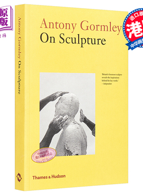 安东尼 葛姆雷论雕塑 进口艺术 Antony Gormley On Sculpture【中商原版】