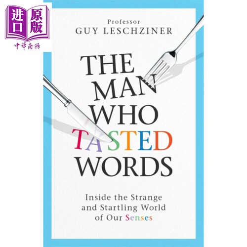 现货 品尝文字的人 我们感官的奇异而惊人的世界 英文原版 The Man Who Tasted Words Guy Leschziner【中商原版】