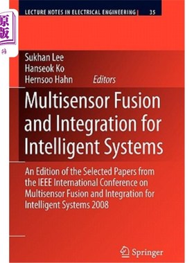 海外直订Multisensor Fusion and Integration for Intelligent Systems: An Edition of the Se 智能系统的多传感器融合与集