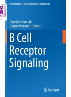 海外直订医药图书B Cell Receptor Signaling B细胞受体信号