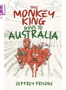 海外直订The Monkey King Goes to Australia: Book 4 孙悟空去澳大利亚:第四册