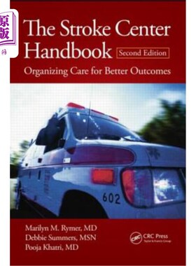 海外直订医药图书The Stroke Center Handbook: Organizing Care for Better Outcomes 中风中心手册:为更好的结果组织护理