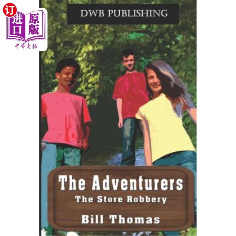 海外直订The Adventurers: The Store Robbery 冒险家:商店抢劫