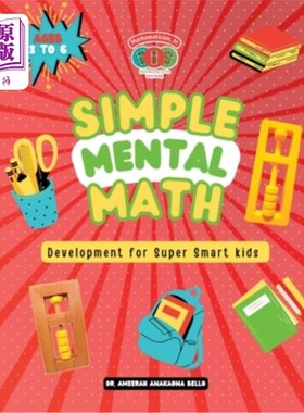 海外直订Simple Mental Math Development for Super Smart kids: ages 3 to 6 超级聪明孩子的简单心算发展:3至6岁