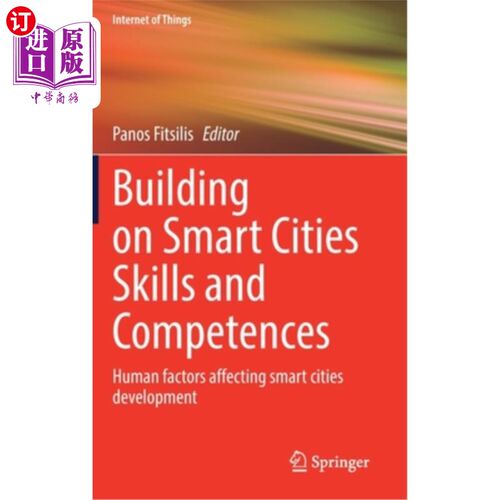海外直订Building on Smart Cities Skills and Competences: Human Factors Affecting Smart C 建立智慧城市技能和能力:影响智