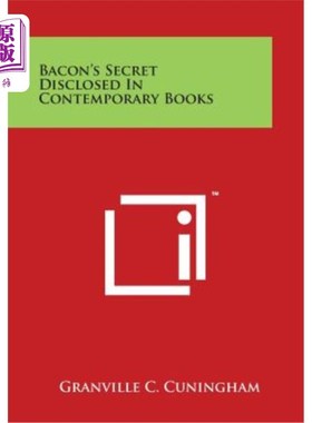 海外直订Bacon's Secret Disclosed in Contemporary Books 培根的秘密在当代书籍中被揭露